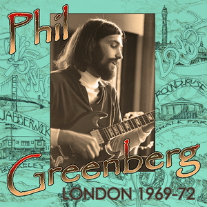 PHIL GREENBERG 'LONDON 1969-72'